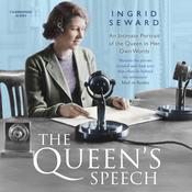 The Queen's Speech by  Ingrid Seward audiobook