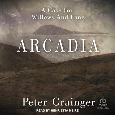 Arcadia by Peter Grainger audiobook