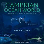 Cambrian Ocean World by  John Foster audiobook