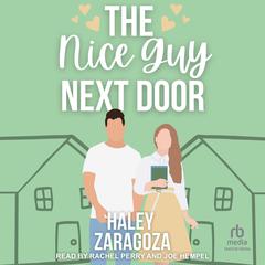 The Nice Guy Next Door by Haley Zaragoza audiobook