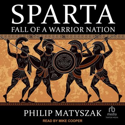 Sparta by Philip Matyszak audiobook