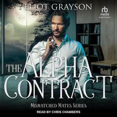 The Alpha Contract by Eliot Grayson audiobook