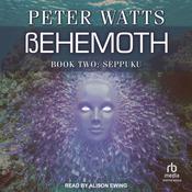 Behemoth by  Peter Watts audiobook