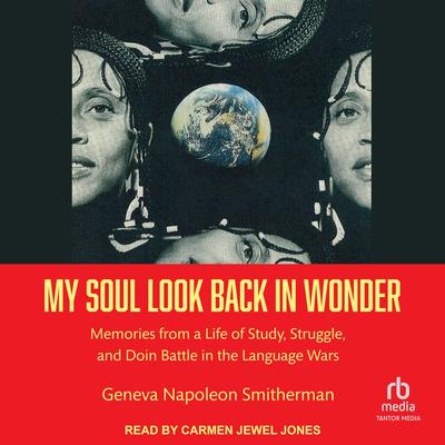 My Soul Look Back in Wonder by Geneva Napoleon Smitherman audiobook
