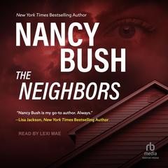 The Neighbors by Nancy Bush audiobook
