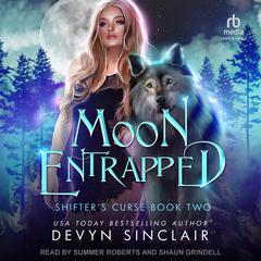 Moon Entrapped by Devyn Sinclair audiobook
