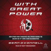 With Great Power by  Sean O'Connell audiobook