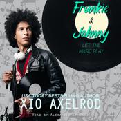 Frankie and Johnny by  Xio Axelrod audiobook