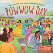 Powwow Day by  Traci Sorell audiobook