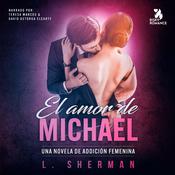 El amor de Michael by  L. Sherman audiobook