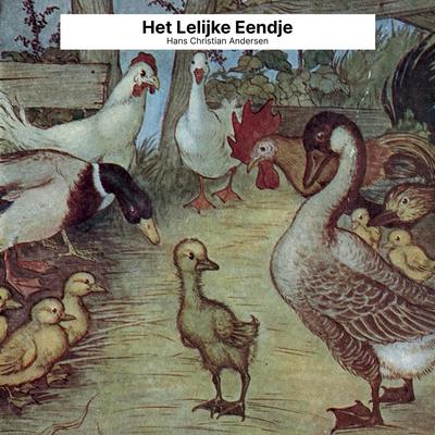 Het Lelijke Eendje by Hans Christian Andersen audiobook