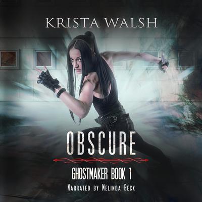 Obscure by Krista Walsh audiobook