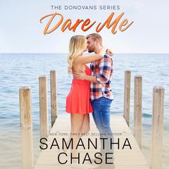 Dare Me by Samantha Chase audiobook