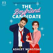 The Boyfriend Candidate by  Ashley Winstead audiobook