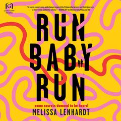 Run Baby Run by Melissa Lenhardt audiobook
