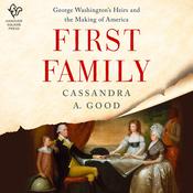 First Family by  Cassandra A. Good audiobook