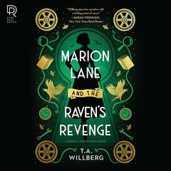 Marion Lane and the Raven's Revenge by T. A. Willberg audiobook
