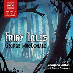 Fairy Tales by George MacDonald audiobook
