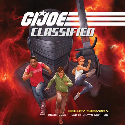 G.I. Joe Classified by Kelley Skovron audiobook