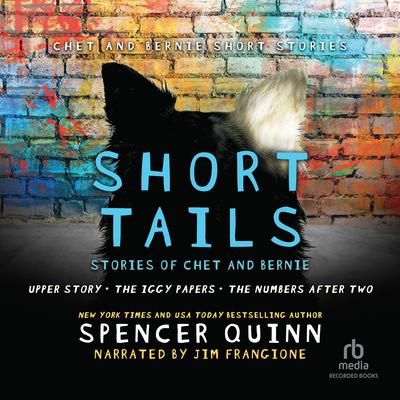 Short Tails by Spencer Quinn audiobook