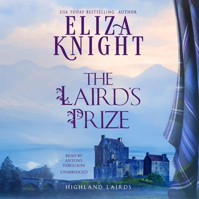 The Laird's Prize by Eliza Knight audiobook