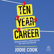 Ten Year Career by  Jodie Cook audiobook