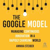 The Google Model by  Annika Steiber audiobook