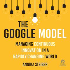 The Google Model by Annika Steiber audiobook