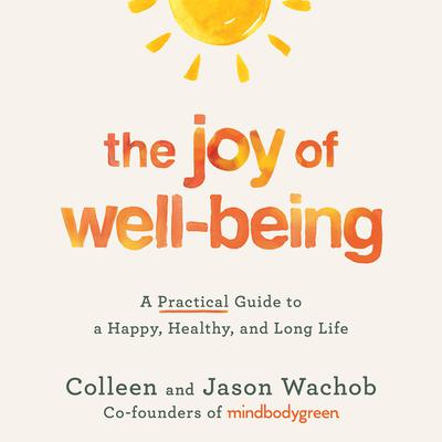 The Joy of Well-Being by Jason Wachob audiobook