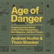 Age of Danger by  Thom Shanker audiobook