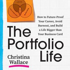The Portfolio Life by Christina Wallace audiobook