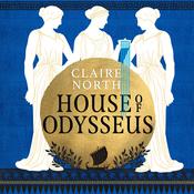 House of Odysseus by  Claire North audiobook