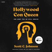 The Hollywood Con Queen by  Scott C. Johnson audiobook