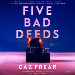 Five Bad Deeds by Caz Frear audiobook