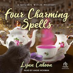 Four Charming Spells by Lynn Cahoon audiobook