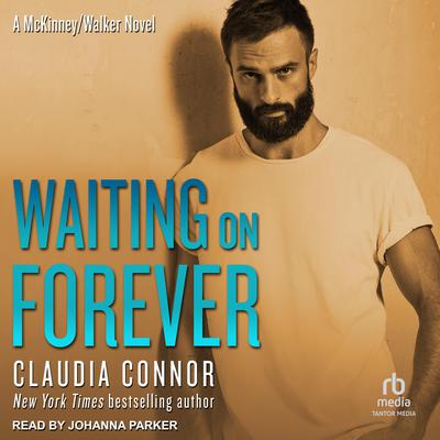 Waiting On Forever by Claudia Connor audiobook