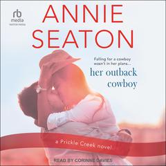 Her Outback Cowboy by Annie Seaton audiobook