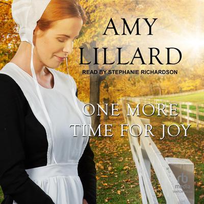 One More Time for Joy by Amy Lillard audiobook