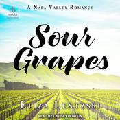 Sour Grapes by  Eliza Lentzski audiobook