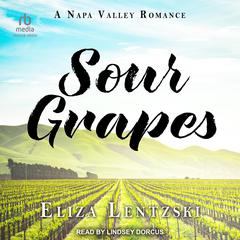 Sour Grapes by Eliza Lentzski audiobook