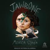 Jawbone by  Mónica Ojeda audiobook