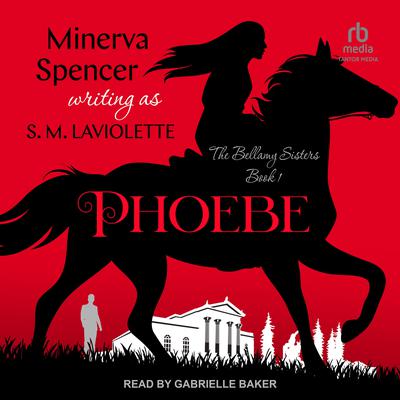 Phoebe by Minerva Spencer audiobook