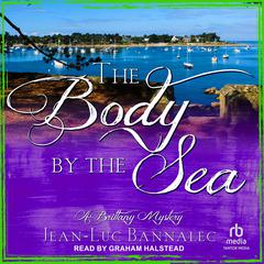 The Body by the Sea by Jean-Luc Bannalec audiobook