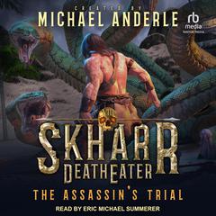 The Assassin's Trial by Michael Anderle audiobook