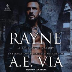 Rayne by A. E. Via audiobook
