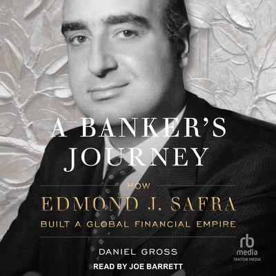 A Banker's Journey by Daniel Gross audiobook