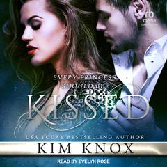 Kissed by Kim Knox audiobook
