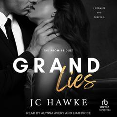 Grand Lies by JC Hawke audiobook