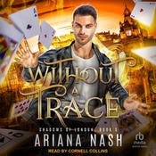 Without a Trace by  Ariana Nash audiobook