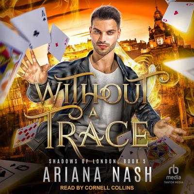 Without a Trace by Ariana Nash audiobook